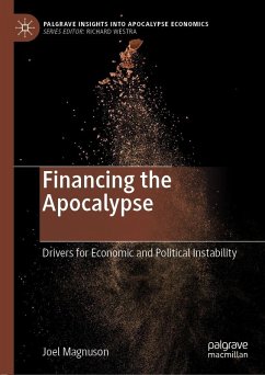 Financing the Apocalypse (eBook, PDF) - Magnuson, Joel