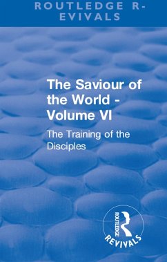 Revival: The Saviour of the World - Volume VI (1914) (eBook, ePUB) - Mason, Charlotte M.