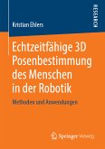 Echtzeitfähige 3D Posenbestimmung des Menschen in der Robotik (eBook, PDF)