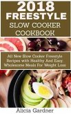 Freestyle Slow Cooker Cookbook (eBook, ePUB)
