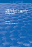 CRC Handbook of Laboratory Model Systems for Microbial Ecosystems, Volume I (eBook, PDF)