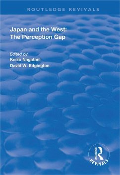 Japan and the West: The Perception Gap (eBook, ePUB) - Nagatani, Keizo