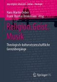 Religion.Geist.Musik (eBook, PDF) Religion.Geist.Musik (eBook, PDF)