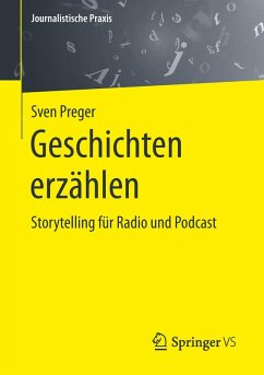 Geschichten erzählen (eBook, PDF) - Preger, Sven
