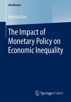 The Impact of Monetary Policy on Economic Inequality (eBook, PDF) - Dörr, Patricia