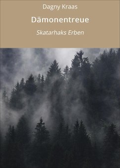 Dämonentreue (eBook, ePUB) - Kraas, Dagny