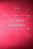 Les deux fraternités (eBook, ePUB)