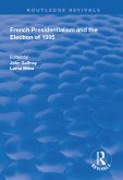 French Presidentialism and the Election of 1995 (eBook, PDF)