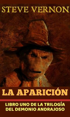 La Aparición: Libro uno de la trilogía del demonio andrajoso (eBook, ePUB) - Vernon, Steve