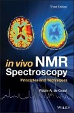 In Vivo NMR Spectroscopy (eBook, ePUB)