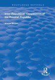 Inter-Republican Co-operation of the Russian Republic (eBook, ePUB) Inter-Republican Co-operation of the Russian Republic (eBook, ePUB)
