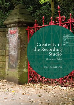 Creativity in the Recording Studio (eBook, PDF) - Thompson, Paul