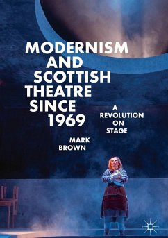 Cover Modernism and Scottish Theatre since 1969 (eBook, PDF)
