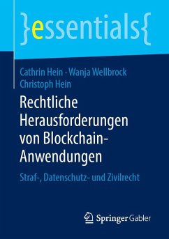 Rechtliche Herausforderungen von Blockchain-Anwendungen (eBook, PDF) - Hein, Cathrin; Wellbrock, Wanja; Hein, Christoph