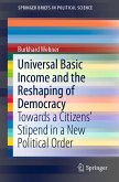 Universal Basic Income and the Reshaping of Democracy (eBook, PDF)