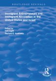 Immigrant Entrepreneurs and Immigrants in the United States and Israel (eBook, ePUB)