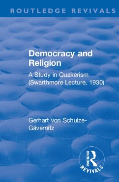 Revival: Democracy and Religion (1930) (eBook, ePUB) - Schulze-Gävernitz, Gerhart von