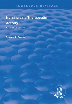 Nursing as a Therapeutic Activity (eBook, ePUB) - Ersser, Steven J