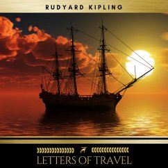 Letters of Travel (MP3-Download) - Kipling, Rudyard