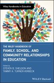 The Wiley Handbook of Family, School, and Community Relationships in Education (eBook, ePUB)