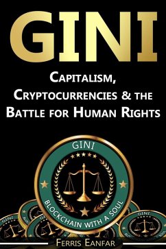 Cover GINI: Capitalism, Cryptocurrencies & the Battle for Human Rights (eBook, ePUB)