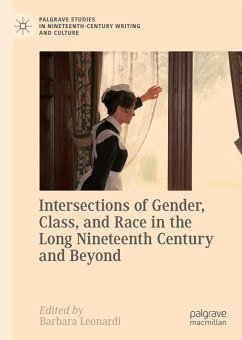 Intersections of Gender, Class, and Race in the Long Nineteenth Century and Beyond (eBook, PDF)