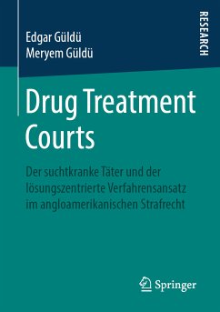 Drug Treatment Courts (eBook, PDF) - Güldü, Edgar; Güldü, Meryem