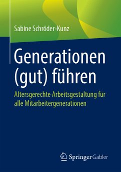 Generationen (gut) führen (eBook, PDF) - Schröder-Kunz, Sabine