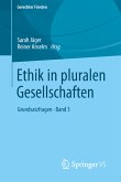 Ethik in pluralen Gesellschaften (eBook, PDF)