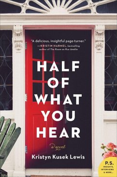 Half of What You Hear (eBook, ePUB) - Lewis, Kristyn Kusek