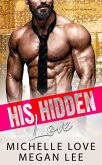 His Hidden Love: A Holiday Romance (Their Secret Desire, #1) (eBook, ePUB)
