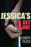 Jessica's Last Love (eBook, ePUB) Jessica's Last Love (eBook, ePUB)