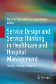 Service Design and Service Thinking in Healthcare and Hospital Management (eBook, PDF)