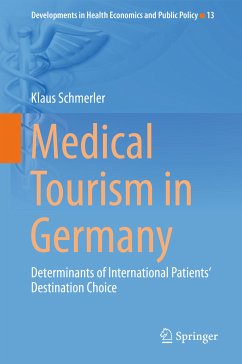 Medical Tourism in Germany (eBook, PDF) - Schmerler, Klaus