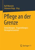 Pflege an der Grenze (eBook, PDF)