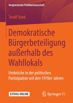 Demokratische Bürgerbeteiligung außerhalb des Wahllokals (eBook, PDF) - Stark, Toralf