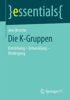 Die K-Gruppen (eBook, PDF) - Benicke, Jens