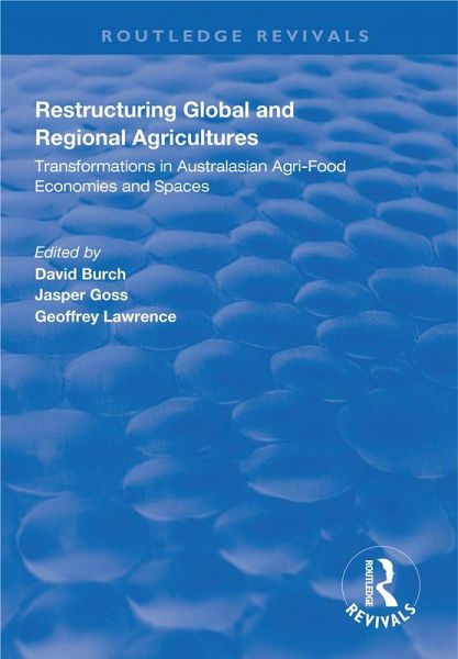 Restructuring Global and Regional Agricultures (eBook, ePUB) Restructuring Global and Regional Agricultures (eBook, ePUB)