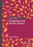 Navigating Social Security Options (eBook, PDF)