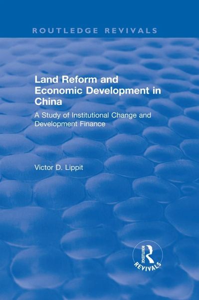 Revival: Land Reform and Economic Development in China (1975) (eBook, ePUB)