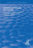 Institutions in Turbulent Environments (eBook, ePUB)