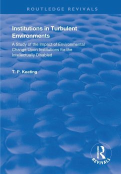 Institutions in Turbulent Environments (eBook, ePUB) - Keating, T. P.