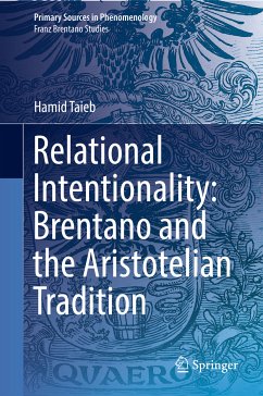 Relational Intentionality: Brentano and the Aristotelian Tradition (eBook, PDF) - Taieb, Hamid