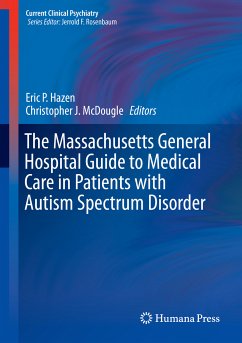 The Massachusetts General Hospital Guide to Medical Care in Patients with Autism Spectrum Disorder (eBook, PDF)