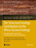 The Structural Geology Contribution to the Africa-Eurasia Geology: Basement and Reservoir Structure, Ore Mineralisation and Tectonic Modelling (eBook, PDF)
