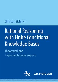 Rational Reasoning with Finite Conditional Knowledge Bases (eBook, PDF) - Eichhorn, Christian