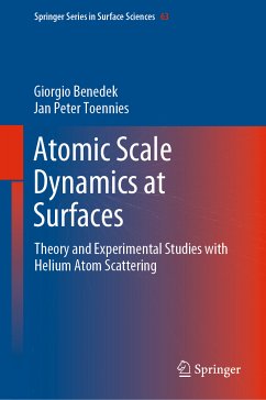 Atomic Scale Dynamics at Surfaces (eBook, PDF) - Benedek, Giorgio; Toennies, Jan Peter