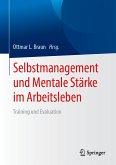 Selbstmanagement und Mentale Stärke im Arbeitsleben (eBook, PDF)