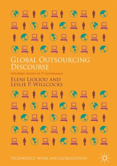 Global Outsourcing Discourse (eBook, PDF) - Lioliou, Eleni; Willcocks, Leslie P.