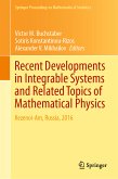 Recent Developments in Integrable Systems and Related Topics of Mathematical Physics (eBook, PDF)